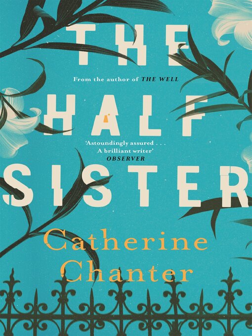 Title details for The Half Sister by Catherine Chanter - Wait list